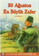30 Ağustos En Büyük Zafer                                                                                                                                                                                                                                      