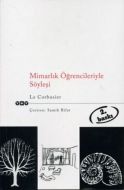 Mimarlık Öğrencileriyle Söyleşi                                                                                                                                                                                                                                