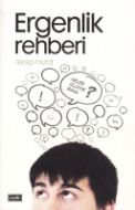 Ergenlik Rehberi                                                                                                                                                                                                                                               