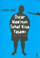 Oscar Wao’nun Tuhaf Kısa Yaşamı                                                                                                                                                                                                                                