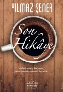 Son Hikaye                                                                                                                                                                                                                                                     