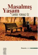 Masalmış Yaşam                                                                                                                                                                                                                                                 