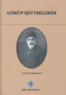 Görüp İşittiklerim                                                                                                                                                                                                                                             
