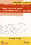 Farkındalık (Ayrımsama) ve Kabullenme Temelli Tera                                                                                                                                                                                                             