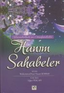 Rasulullah’ın Etrafındaki Hanım Sahabeler                                                                                                                                                                                                                      