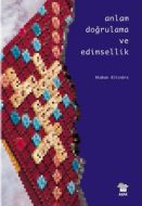 Anlam Doğrulama ve Edimsellik                                                                                                                                                                                                                                  