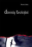 Direniş Teolojisi                                                                                                                                                                                                                                              