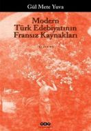 Modern Türk Edebiyatının fransız Kaynakları                                                                                                                                                                                                                    