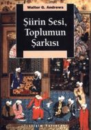 Şiirin Sesi, Toplumun Şarkısı                                                                                                                                                                                                                                  