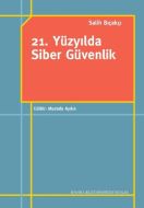 21. Yüzyılda Siber Güvenlik                                                                                                                                                                                                                                    