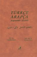 Türkçe Arapça Kapsamlı Sözlük                                                                                                                                                                                                                                  