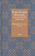 Kadın Karşıtı Söylemin İslam Geleneğindeki İzdüşüm                                                                                                                                                                                                             