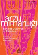 Arzu Mimarlığı                                                                                                                                                                                                                                                 