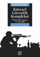 Küresel Güvenlik Kompleksi / Uluslararası Siyaset                                                                                                                                                                                                              