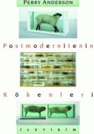 Postmodernitenin Kökenleri                                                                                                                                                                                                                                     