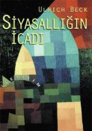 Siyasallığın İcadı                                                                                                                                                                                                                                             