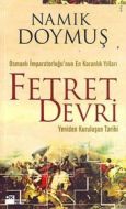 Fetret Devri / Yeniden Kuruluşun tarihi                                                                                                                                                                                                                        