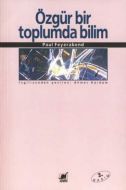 Özgür Bir Toplumda Bilim                                                                                                                                                                                                                                       