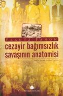 Cezayir Bağımsızlık Savaşının Anatomisi                                                                                                                                                                                                                        