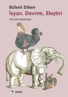 İsyan, Devrim, Eleştiri                                                                                                                                                                                                                                        