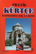 Pratik Kürtçe Konuşma Kılavuzu                                                                                                                                                                                                                                 