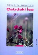 Çatıdaki İsa                                                                                                                                                                                                                                                   