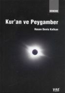 Kur’an ve Peygamber                                                                                                                                                                                                                                            