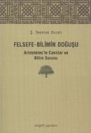 Felsefe-Bilimin Doğuşu                                                                                                                                                                                                                                         