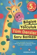 İlköğretim 5. Sınıflar İçin Bilgiye Yolculuk Tüm D                                                                                                                                                                                                             