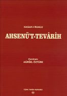 Ahsenü’t-Tevarih                                                                                                                                                                                                                                               