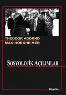 Sosyolojik Açılımlar                                                                                                                                                                                                                                           