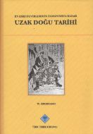 En Eski Devirlerden Zamanımıza Kadar Uzak Doğu Tar                                                                                                                                                                                                             