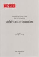 Ahbarü’d-Devleti’s-Selçukiyye                                                                                                                                                                                                                                  