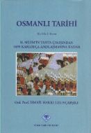 Osmanlı Tarihi 3. Cilt 1. Kısım 2. Selim’in Tahta                                                                                                                                                                                                              