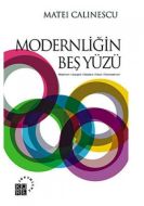 Modernliğin Beş Yüzü                                                                                                                                                                                                                                           