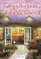 Hayallerimin Arka Bahçesi                                                                                                                                                                                                                                      
