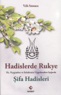 Hadislerde Rukye Şifa Hadisleri                                                                                                                                                                                                                                