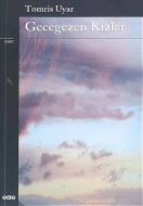 Gecegezen Kızlar                                                                                                                                                                                                                                               