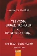 Soru-Cevap Tekniğiyle Tez Yazma Makale Hazırlama v                                                                                                                                                                                                             