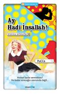 Ay Hadi İnşallah! - Pucca Günlük 4. Kitap                                                                                                                                                                                                                      