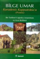 Karadeniz Kappadokia’sı (Pontos) Bir Tarihsel Coğr                                                                                                                                                                                                             