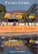 Karşı Kıyının Işıkları                                                                                                                                                                                                                                         