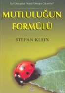 Mutluluğun Formülü                                                                                                                                                                                                                                             