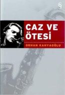 Caz ve Ötesi                                                                                                                                                                                                                                                   