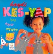 Haydi Kes- Yap Kes Kopar Yapıştır                                                                                                                                                                                                                              