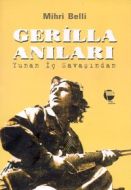 Gerilla Anıları                                                                                                                                                                                                                                                