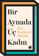 Bir Aynada Üç Kadın                                                                                                                                                                                                                                            