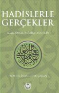 Hadislerle Gerçekler                                                                                                                                                                                                                                           