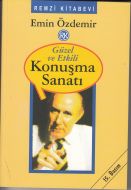 Güzel ve Etkili Konuşma Sanatı                                                                                                                                                                                                                                 