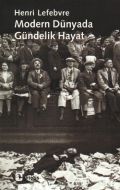Modern Dünyada Gündelik Hayat                                                                                                                                                                                                                                  